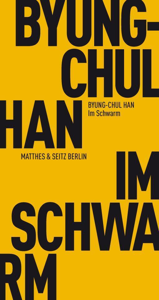Thumbnail - Schwarm | Byung-chul Han | Ansichten Des Digitalen | Taschenbuch | 107
