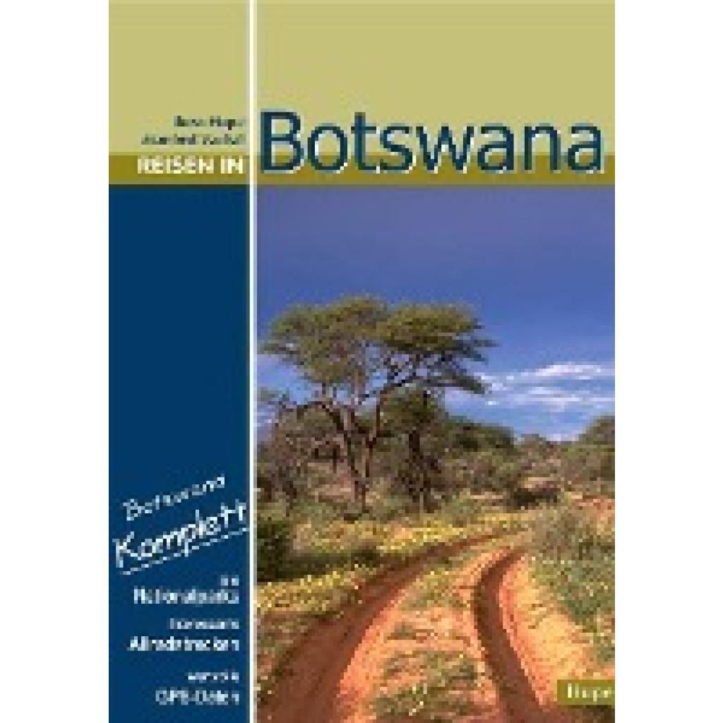 Hupe, Ilona: Reisen in Botswana