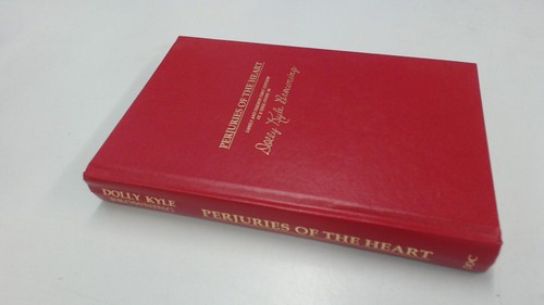 Perjuries Of The Heart, Dolly Kyle Browning, Direct Outstanding C