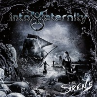 Into Eternity: The Sirens - - (Cd / T)
