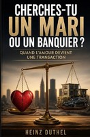 Heinz Duthel | Cherches-Tu Un Mari Ou Un Banquier ? | Taschenbuch | FranzöSisch