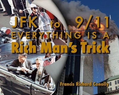 JFK bis 911 Alles ist ein reicher Mann Trick 978-1634243742 NEU kostenlose Lieferung