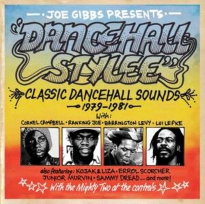 Dancehall Stylee: Classic Dancehall Sounds 1979-1981 by Various Artists [CD]