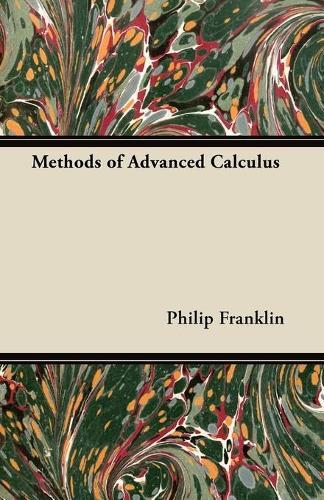 Philip Franklin Methods Of Advanced Calculus (taschenbuch)