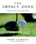 The Impact Zone: Mastering Golf's Moment of Truth by Bobby Clampett.