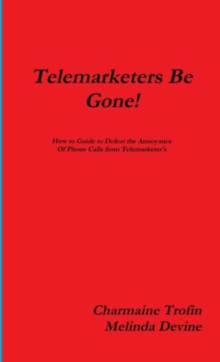 Trofin - Telemarketers Be Gone - New paperback or softback - 28 - X555z