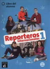 Reporteros Internacionales 1. Libro del alumno. A1 (Reporteros Internaciona...)