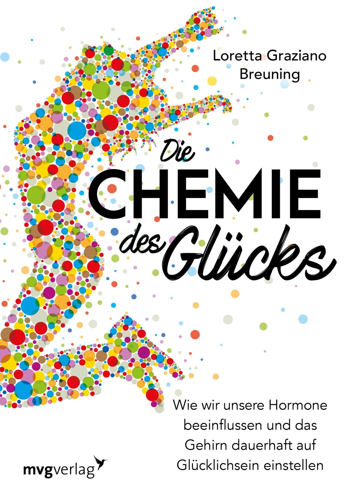 Thumbnail - Die Chemie Des Glücks, Loretta Grazia Breuning