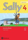 Sally - Ausgabe Bayern (Neubearbeitung) - Englisch ab Klasse 3 / 4. Jahrgangsstufe - Activity Book von Marion Lugauer, Simone Gutwerk, Stefanie Gleixner-Weyrauch, Barbara Gleich und Sabine Schwarz (2016, Taschenbuch)
