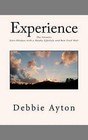 Experience: The Answers by MS Debbie Ayton (Paperback / softback, 2011)