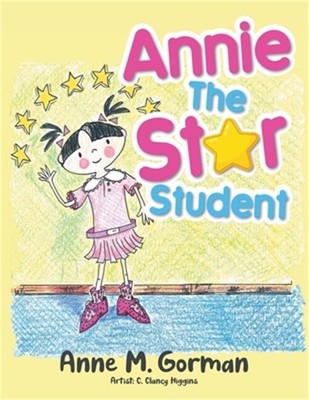 Annie the Star Student (Paperback or Softback)