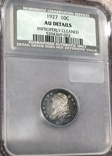 1827 NCS-NGC Bust Dime AU Details Improperly Cleaned Error Holder 1827/1927 - Picture 4 of 4