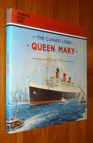 CUNARD LINER QUEEN MARY - Watton - HB/DJ Conway Maritime Press - Schiffsgeschichte