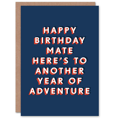 Here's To Another Year Of Adventure Mate Geburtstagskarte