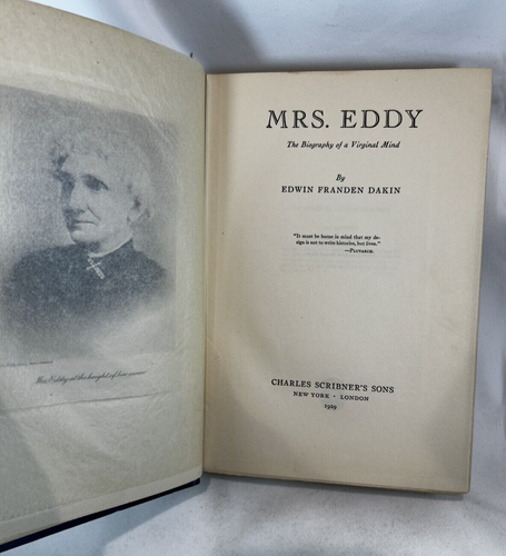 Mrs. Eddy: The Biography of a Virginal Mind by Edwin Franden Dakin, 1929 HC 1st - Picture 4 of 5