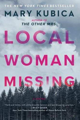 Local Woman Missing: A Novel of Domestic Suspense - paperback Kubica, Mary