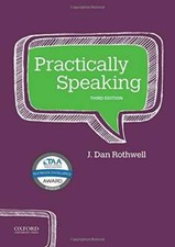 Practically Speaking - Paperback By Rothwell, J. Dan - GOOD