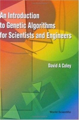 Introduction to Genetic Algorithms for Scientists and Engineers D