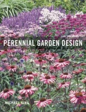 Perennial Garden Design - Hardcover By King, Michael - VERY GOOD