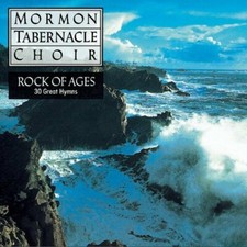 Rock of Ages by Mormon Tabernacle Choir (CD, 1992)