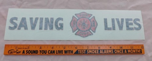 Firefighter, EMT, First Responder Rear Window Vinyl Decal -  "Saving Lives" - Picture 1 of 2