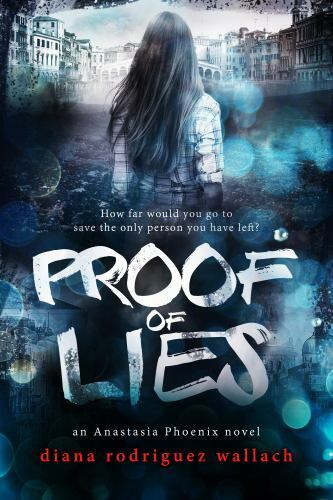 Proof of Lies (Anastasia Phoenix) von Diana Rodriguez Wallach - NAGELNEU! - Bild 1 von 1