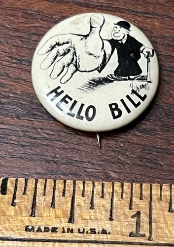 HELLO BILL,Pinback Button, Politcal, Hassan Cigarettes 7/8 in Dia - Afbeelding 1 van 2