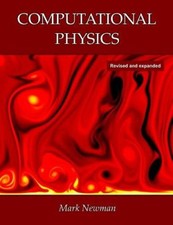 Computational Physics by Professor Mark Newman [Paperback]