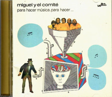 MIGUEL Y EL COMITE - PARA HACER MUSICA PARA HACER URUGUAY CANDOMBE ROCK CD 1xtrk