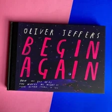 Begin Again by Oliver Jeffers Hardback Book