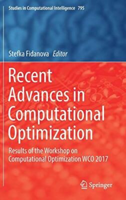 Recent Advances in Computational Optimization: Results of the