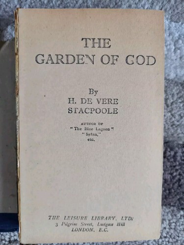 The Garden of God ▪︎ by H. De Vere Stacpoole ▪︎ 1923 ▪︎ Rare Collectable - Picture 4 of 12