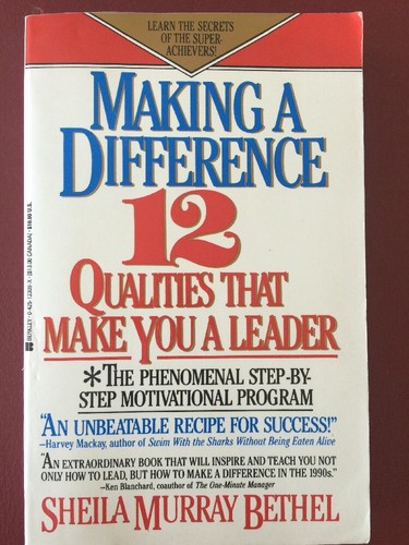 Making a Difference : 12 Qualities That Make You a Leader by Shelia M. Bethel... - Picture 1 of 6