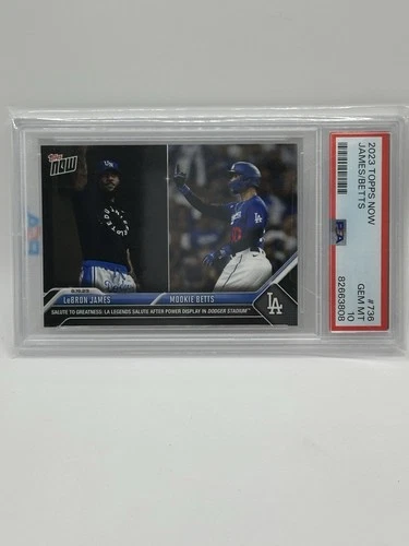 2023 Topps Now - Salute to Greatness Mookie Betts, LeBron James #736 PSA 10