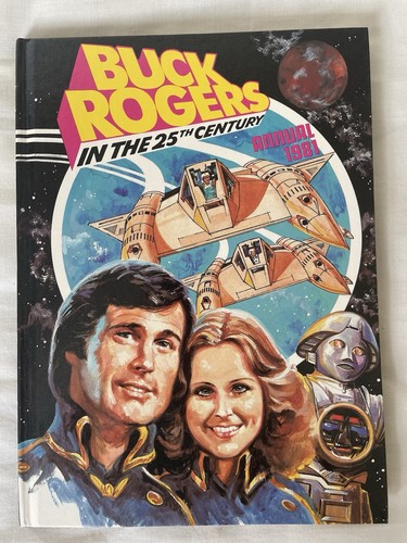 Vintage Buck Rogers 1981 hardback annual - VGC