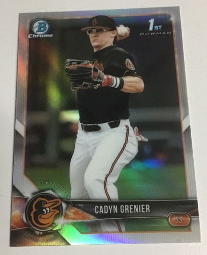 2018 Bowman Draft CADEN GRENIER Chrome Refractor Prospect Card BDC-134 Orioles