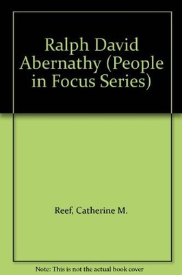 Ralph David Abernathy (People in Focus Series)