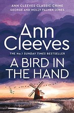 A Bird in the Hand (George and Molly P..., Cleeves, Ann