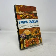 Exotic Cookery by Lilla Van Saher HC First Edition  Very Good 1964