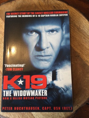 K-19 The Widowmaker : The Secret Story of the Soviet Nuclear Submarine Book - Picture 1 of 2