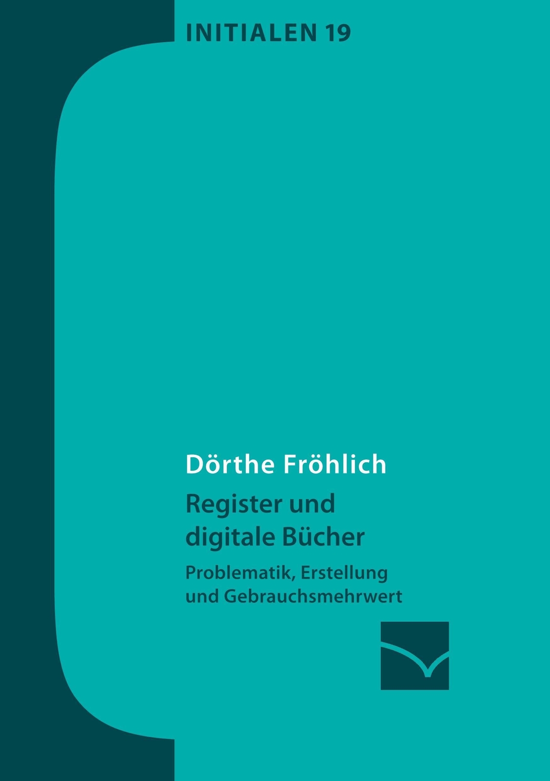 Dörthe Fröhlich | Register Und Digitale Bücher | Taschenbuch | Deutsch