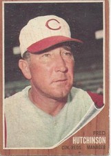 1962 Topps Fred Hutchinson 172 Reds VG