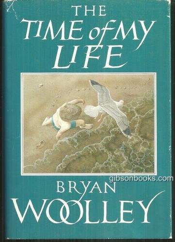 Time of My Life Signed Bryan Woolley 1984 1st edition Dust Jacket Texas Memoir - Photo 1 sur 2