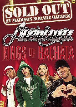 Aventura - Sold Out At Madison Square Garden - Kings Of