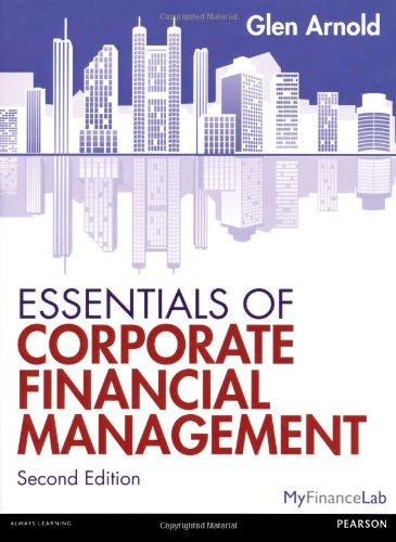 Essentials of Corporate Financial Management - Arnold, Glen