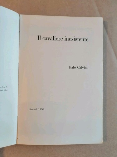 Il Cavaliere Inesistente Italo Calvino Prima Edizione 1959 - Foto 4 di 5