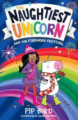 Pip Bird | The Naughtiest Unicorn and the Firework Festival | Taschenbuch (2022)