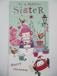 GORGEOUS COLOURFUL TO A SPECIAL SISTER CHRISTMAS GREETING CARD