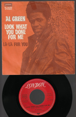   7'' 1972 Al Green   Look What You Done For Me / La-La For You London 20932 VG+ 