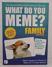 What Do You Meme? Family Edition Card Game Ages 8+ Humor Party Fun 300 Captions